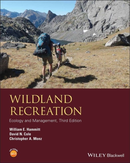 Wildland Recreation – Ecology and Management 3e - Ecology and Management