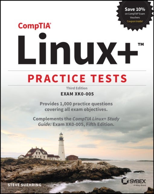 CompTIA Linux+ Practice Tests – Exam XK0–005, Third Edition - Exam XK0-005