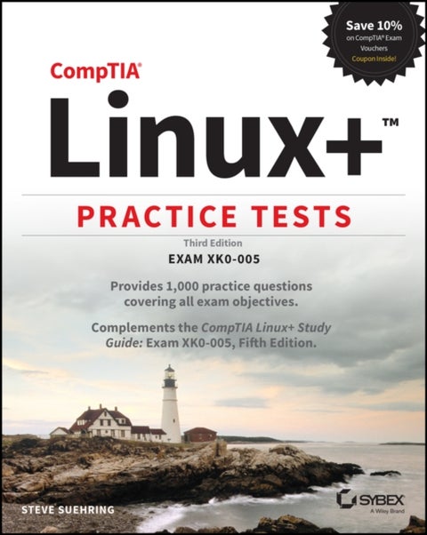 CompTIA Linux+ Practice Tests – Exam XK0–005, Third Edition - Exam XK0-005