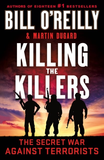 Killing the Killers - The Secret War Against Terrorists