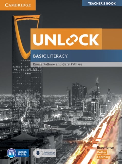 Unlock Basic Literacy Teacher''s Book with Downloadable Audio and Literacy Presentation Plus