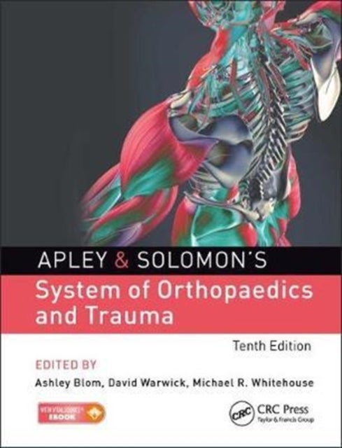 Apley and Solomon's System of Orthopaedics and Trauma