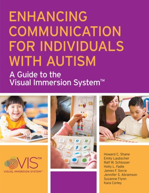 Enhancing Communication for Individuals with Autism - A Guide to the Visual Immersion System