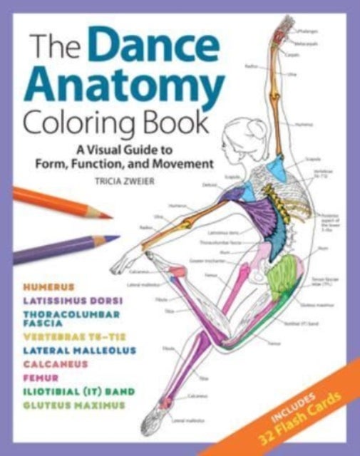 Dance Anatomy, The - A Visual Guide to Form, Function, and Movement