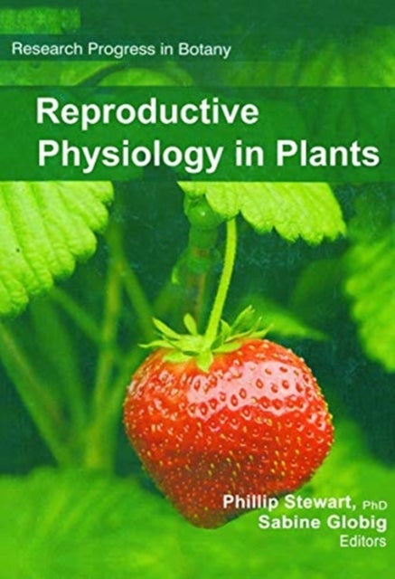 Reproductive Physiology in Plants