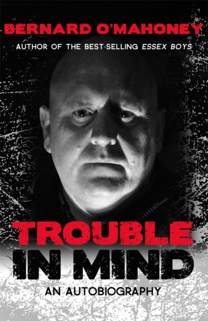 Trouble in Mind - An Autobiography