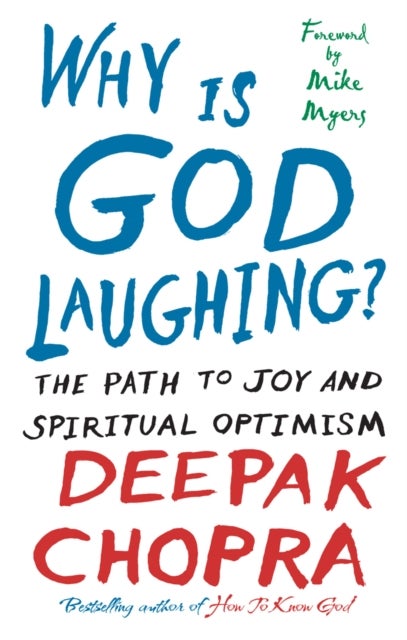 Why Is God Laughing? - The path to joy and spiritual optimism