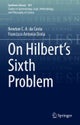 On Hilbert''s Sixth Problem