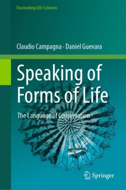 Speaking of Forms of Life - The Language of Conservation