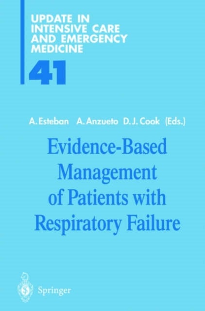 Evidence-Based Management of Patients with Respiratory Failure