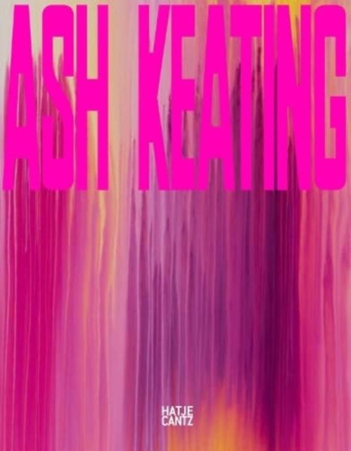 Ash Keating (Bilingual edition) - Museum Langmatt