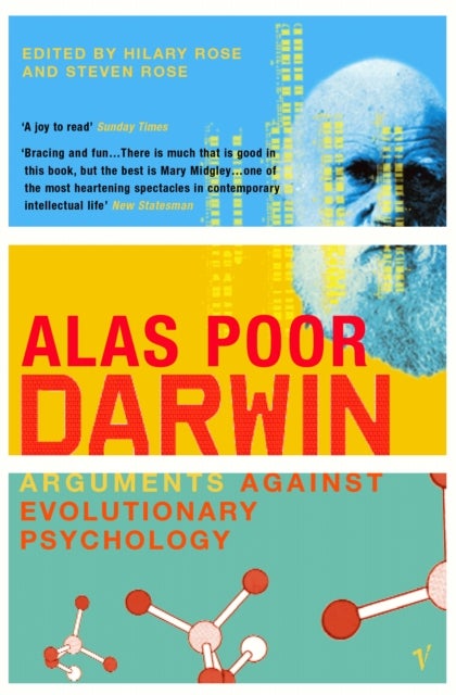 Alas Poor Darwin - Arguments Against Evolutionary Psychology