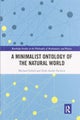 A Minimalist Ontology of the Natural World