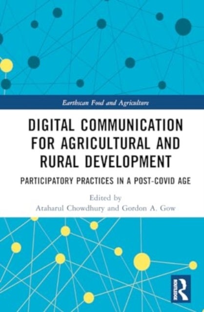 Digital Communication for Agricultural and Rural Development - Participatory Practices in a Post-COVID Age
