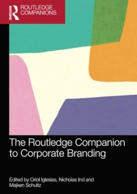 The Routledge Companion to Corporate Branding