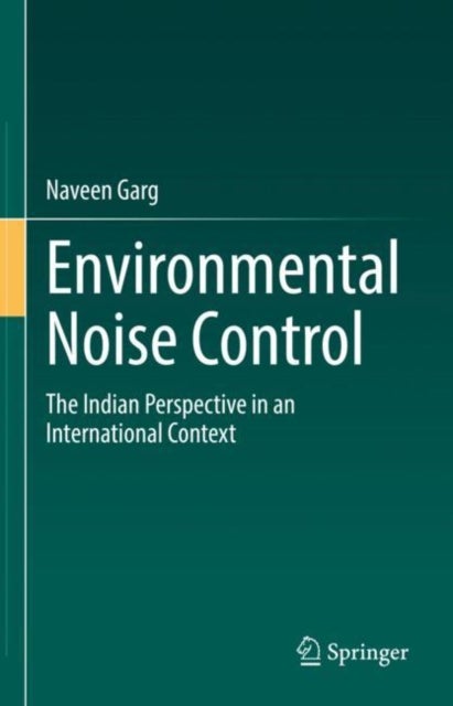 Environmental Noise Control - The Indian Perspective in an International Context