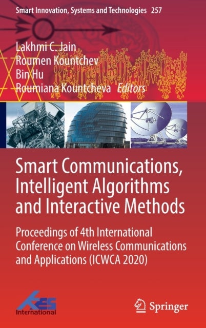 Smart Communications, Intelligent Algorithms and Interactive Methods - Proceedings of 4th International Conference on Wireless Communications and Applications (ICWCA 2020)