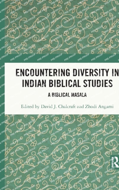 Encountering Diversity in Indian Biblical Studies - A Biblical Masala