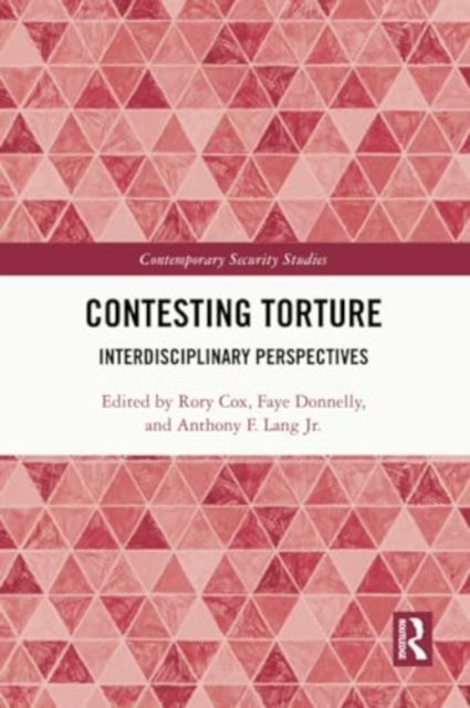 Contesting Torture - Interdisciplinary Perspectives