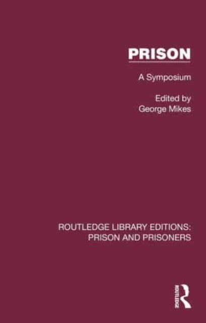 Prison - A Symposium