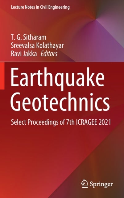 Earthquake Geotechnics - Select Proceedings of 7th ICRAGEE 2021