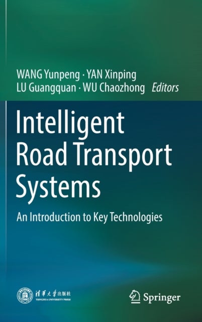 Intelligent Road Transport Systems - An Introduction to Key Technologies