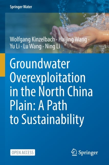 Groundwater overexploitation in the North China Plain