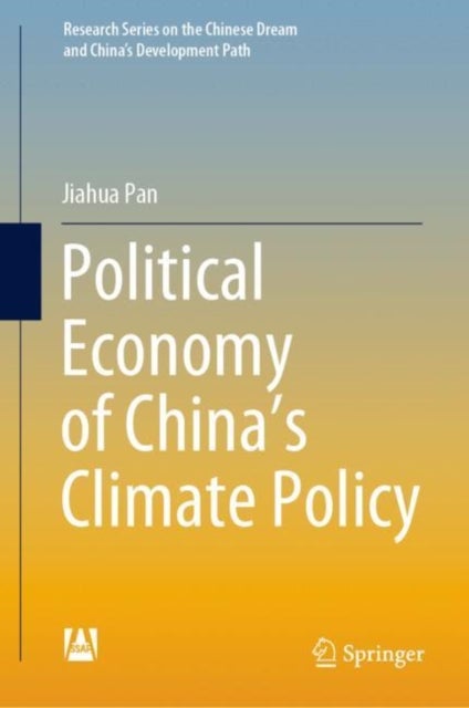 Political Economy of China''s Climate Policy