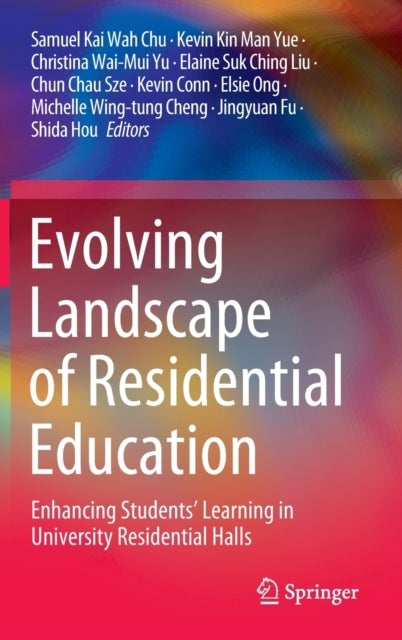 Evolving Landscape of Residential Education - Enhancing Students’ Learning in University Residential Halls