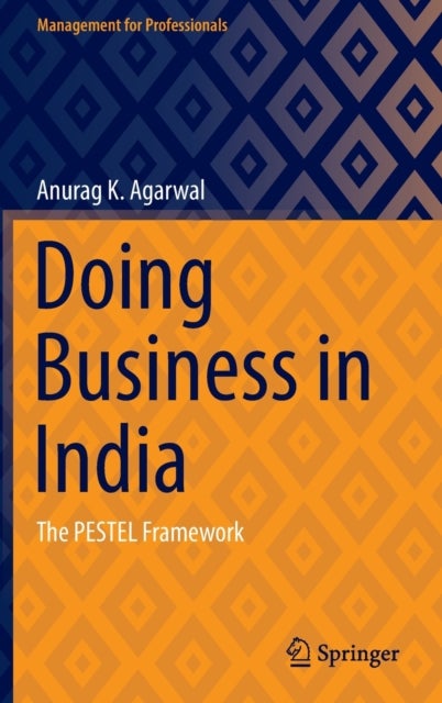 Doing Business in India - The PESTEL Framework