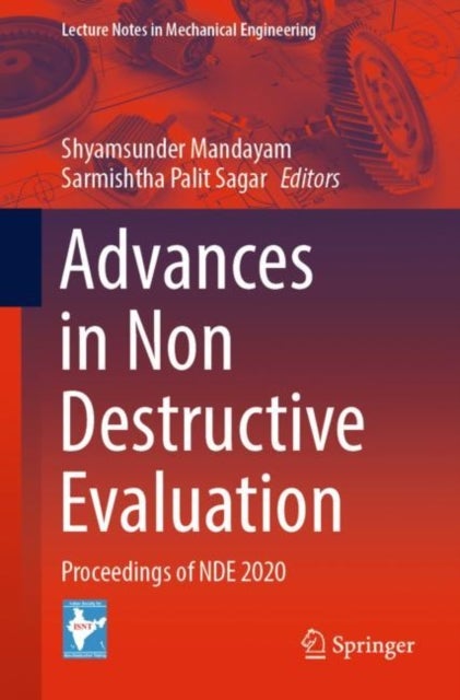 Advances in Non Destructive Evaluation - Proceedings of NDE 2020