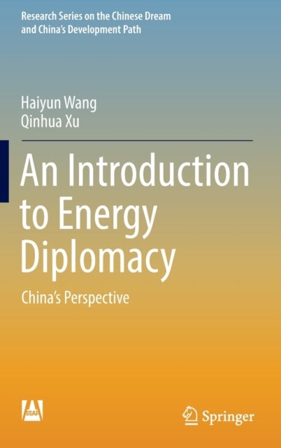 An Introduction to Energy Diplomacy - China’s Perspective