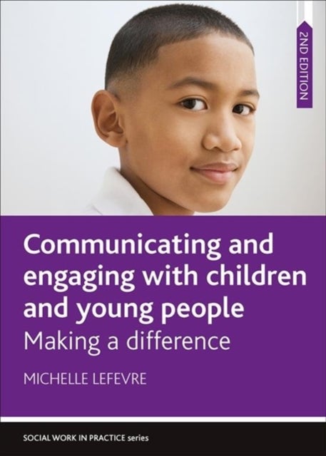 Communicating and Engaging with Children and Young People – Making a Difference - Making a Difference