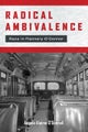 Radical Ambivalence