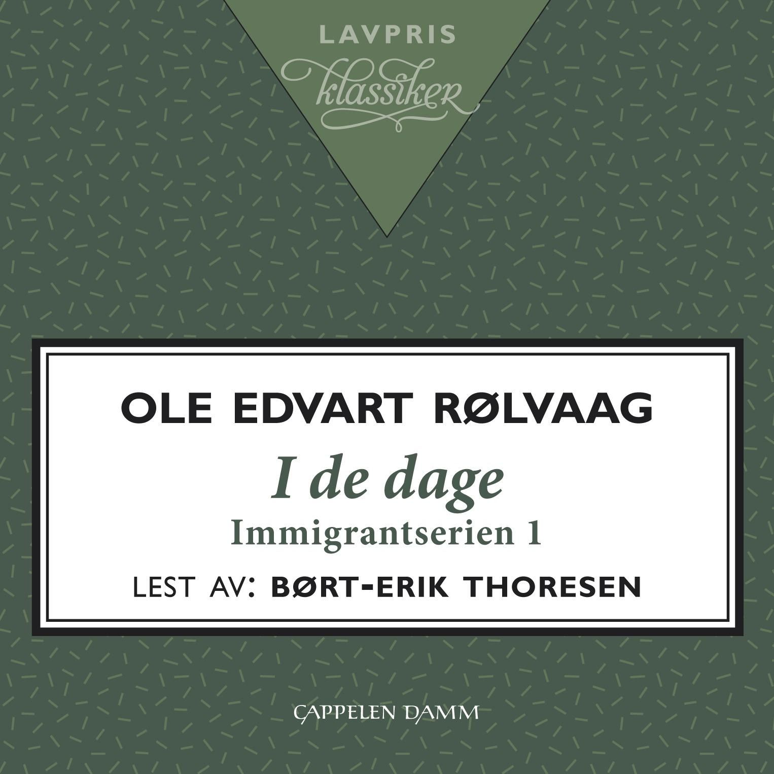 I de dage