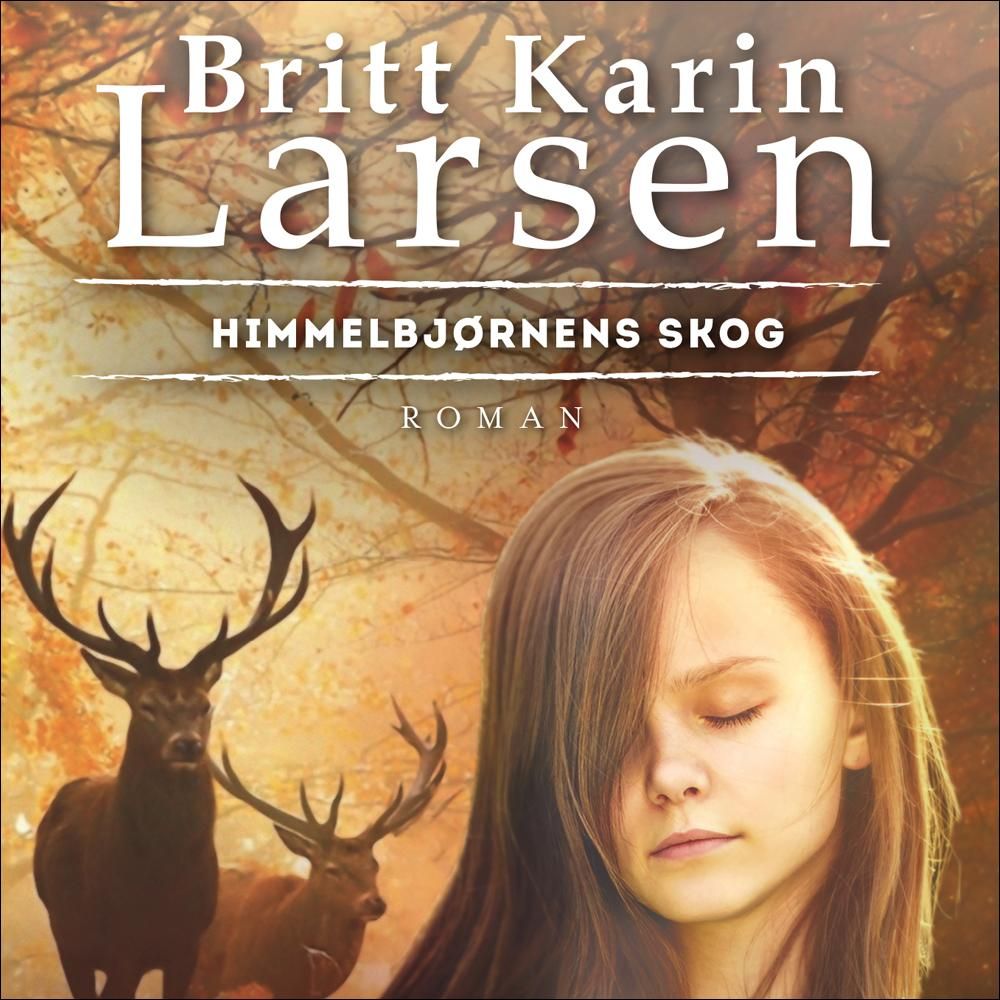 Himmelbjørnens skog - roman