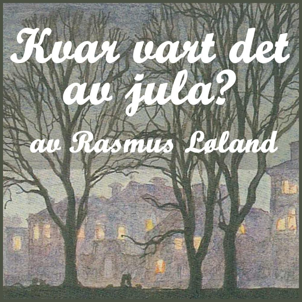 Kvar vart det av jula?