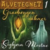 Gravbøygen våkner