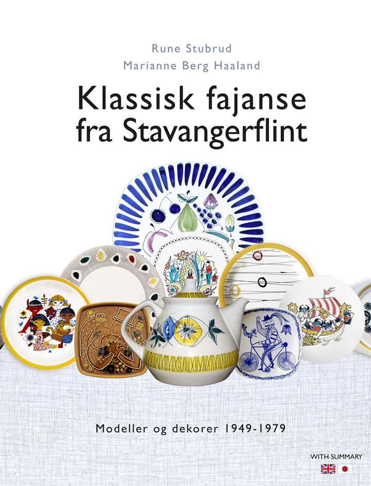 Klassisk fajanse fra Stavangerflint - modeller og dekorer 1949-1979