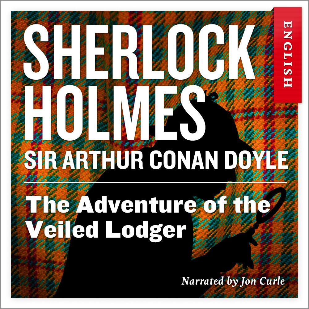 The adventure of the veiled lodger