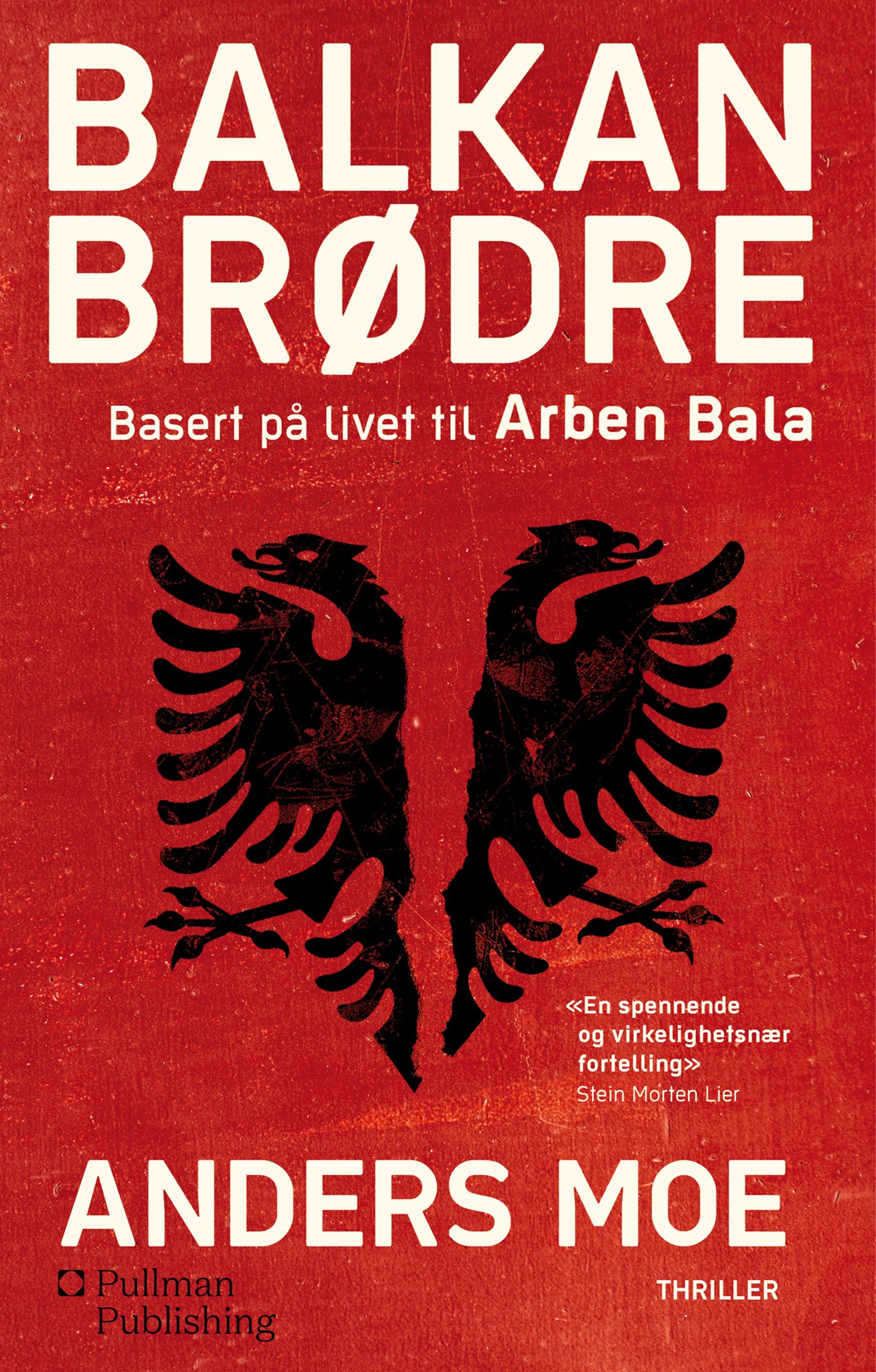 Balkanbrødre - basert på livet til Arben Bala