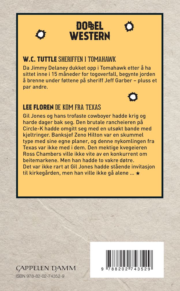 Sheriffen i Tomahawk ; De kom fra Texas