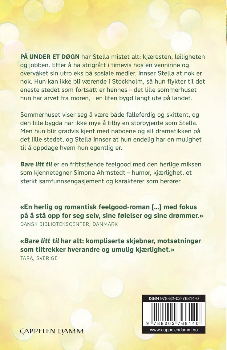 Bare litt til