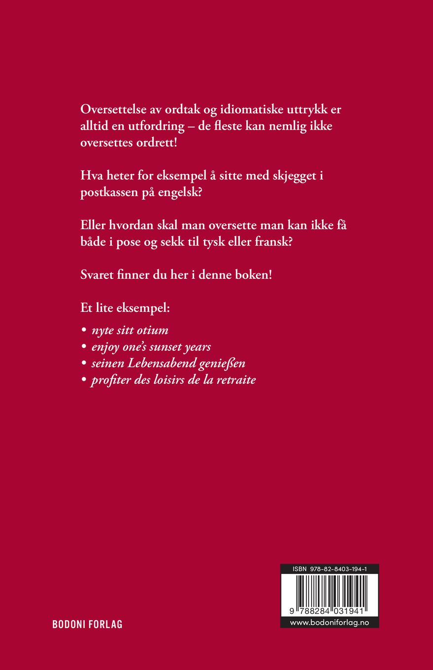 Tråkke i salaten = Put one's foot in it = Ins Fettnäpfchen treten = Mettre les pieds dans lep lat