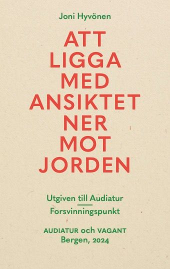 Att ligga med ansiktet ner mot jorden