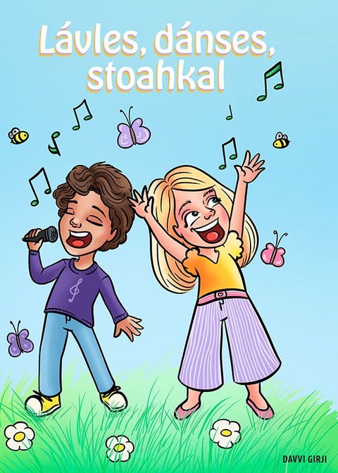 Lávles, dánses, stoahkal