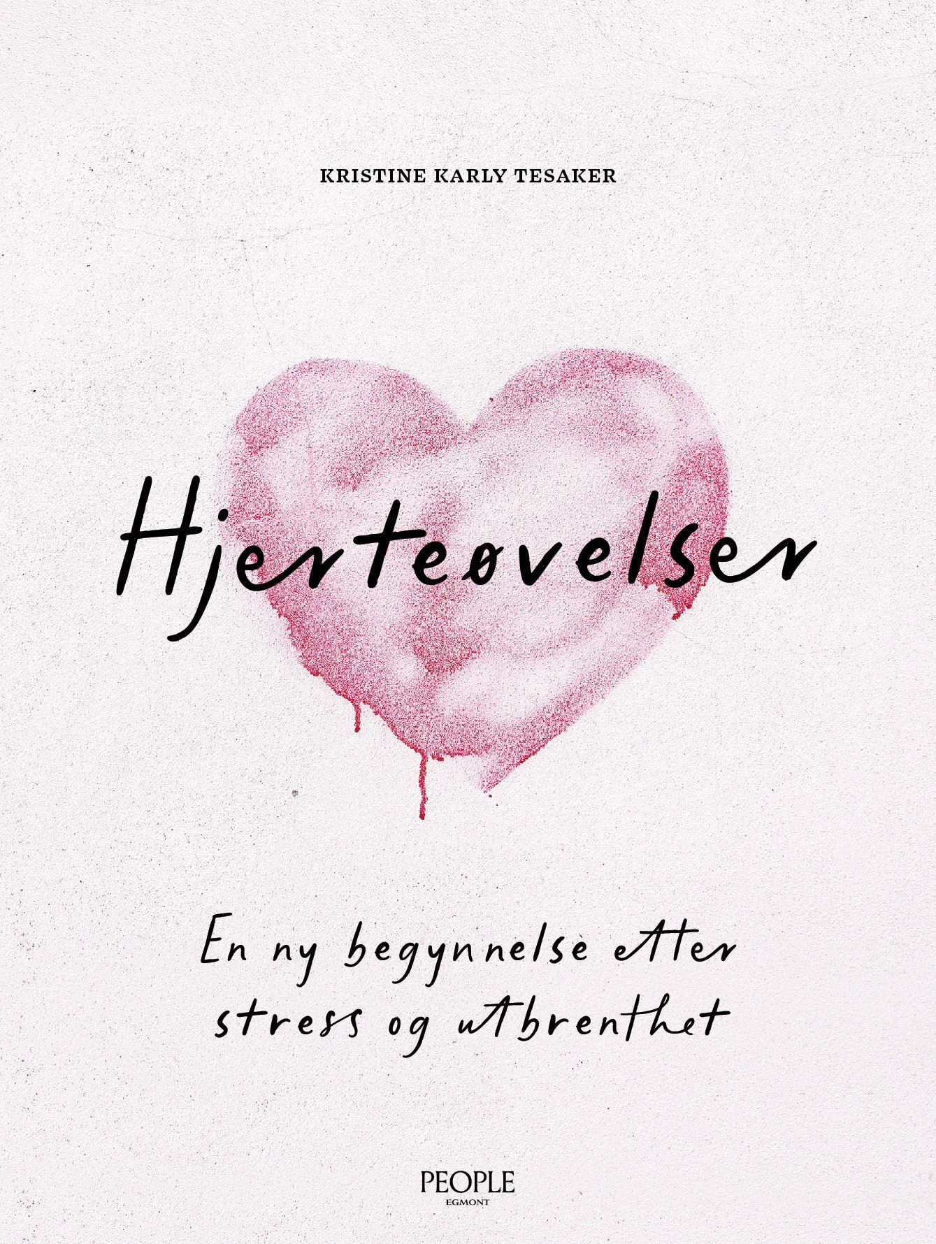 Hjerteøvelser - en ny begynnelse etter stress og utbrenthet