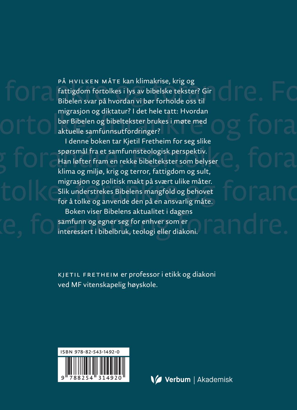 Fortolke, forankre og forandre