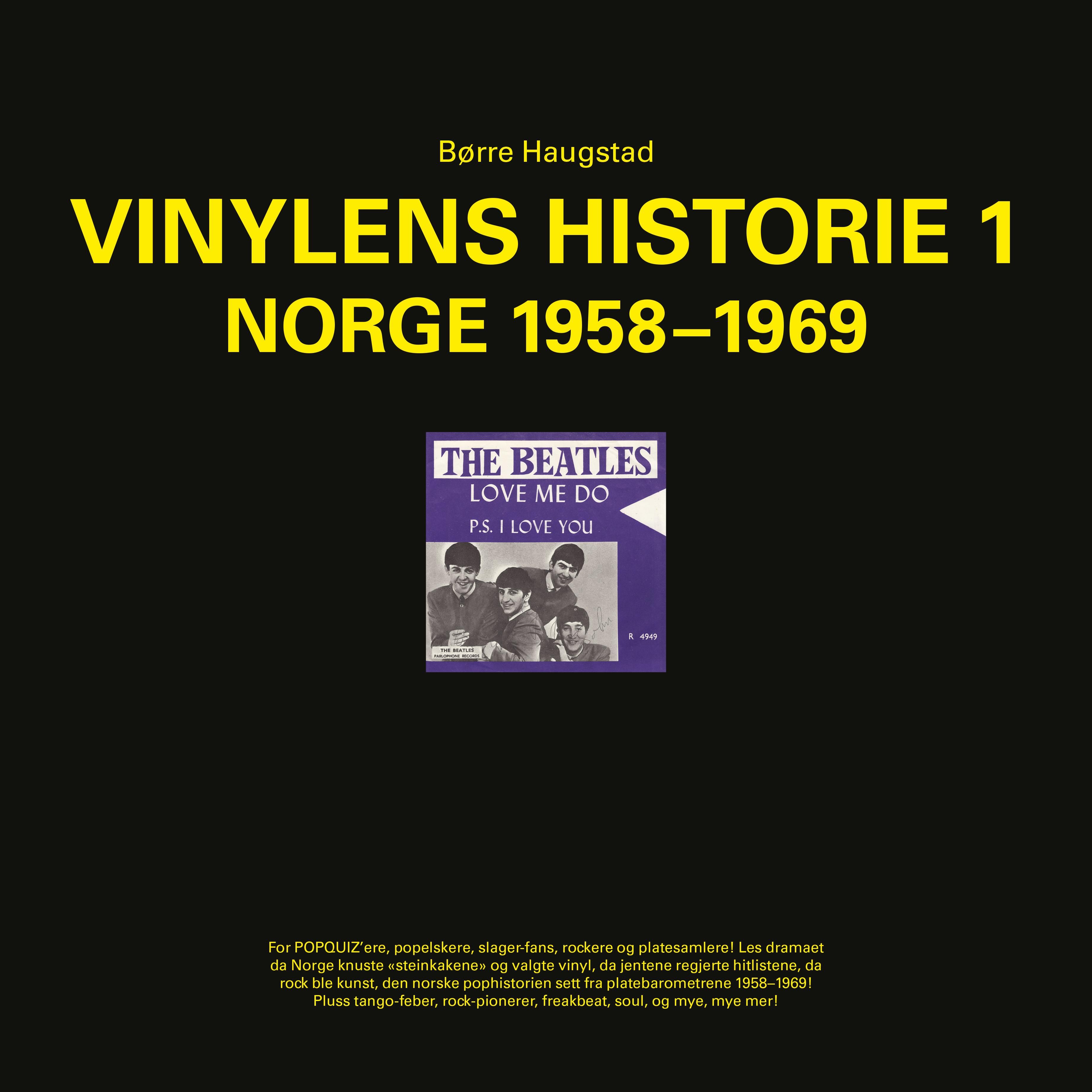 Vinylens historie - 1 : Norge 1958-1969