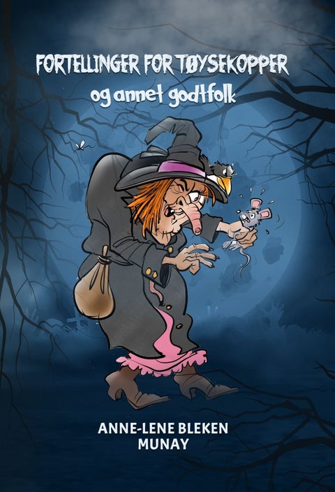 Fortellinger for tøysekopper - og annet godtfolk